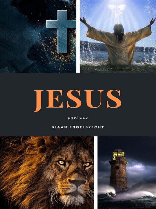 Title details for Jesus Part One by Riaan Engelbrecht - Available